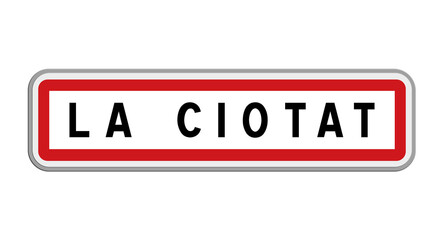 Panneau de La Ciotat, Bouches-du-Rhône, Provence-Alpes-Côte d'Azur
