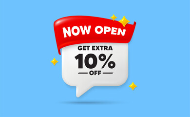 Extra discount chat speech bubble. Now open flag ribbon. Get Extra 10 percent off sale. Discount offer price sign. Special offer symbol. Save 10 percentages. 3d sparkle stars speech bubble. Vector