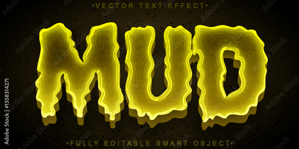Poster cartoon dripping mud vector fully editable smart object text effect