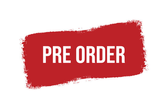 Brush style pre order red banner design isolated on white background.