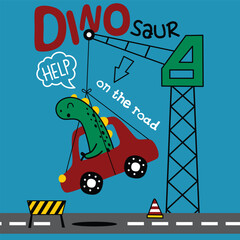 Cartoon dinosaur in red car being lifted by crane with help text and road hole warning on blue background. Funny traffic concept
