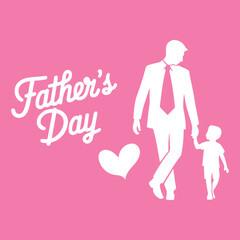 fathers day greeting, dad and child walking silhouette, happy fathers day card