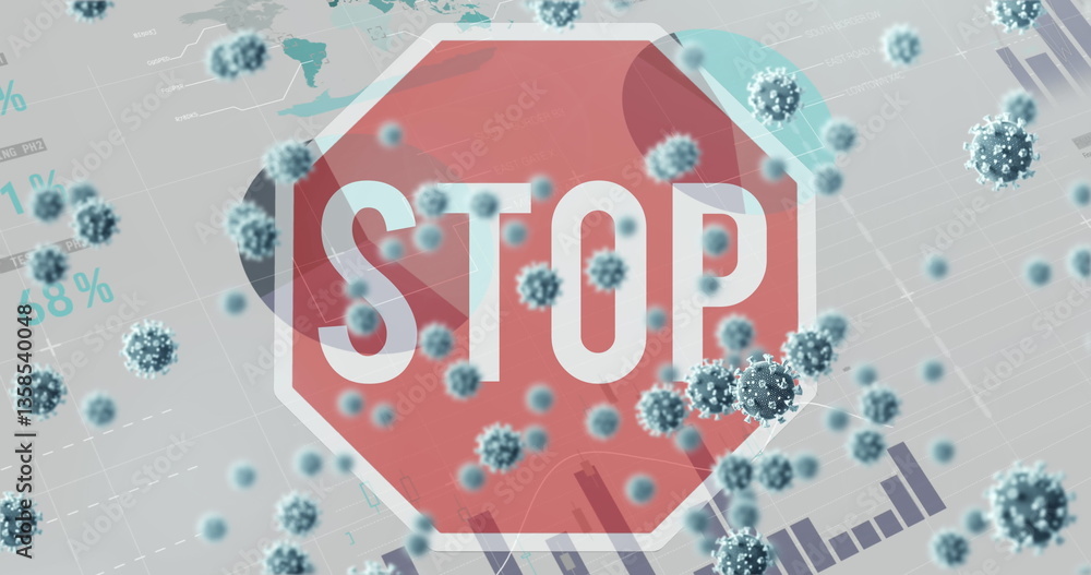 Poster image of digital interface with graphs, statistics and 3d coronavirus cells floating over stop sign