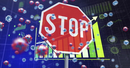 Image of digital interface with graphs, statistics and 3d coronavirus cells floating over stop sign