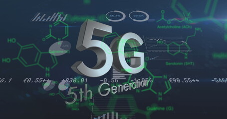 Image of 5g 5th generation text over chemical structural compounds and data processing in background