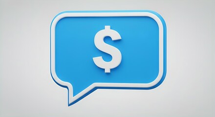 Fototapeta premium 3D Blue Speech Bubble with White Dollar Sign: Finance, Money, and Business Communication Icon