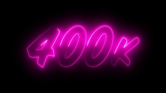 400k Followers and subscribers Celebration text animation. 400k animation neon text effect video motion on  transparent  background. 