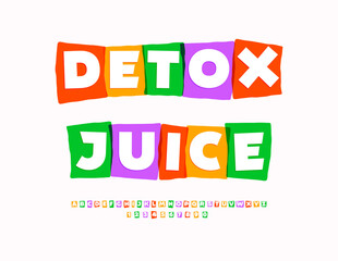 Vector Creative signboard Detox Juice. Unique Colorful Font. Bright Cool Alphabet Letters and Numbers set.