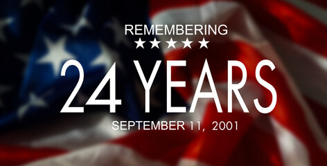 Patriot Day. September 11. 24 years of memory