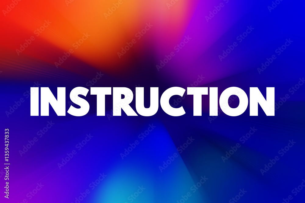 Poster instruction - the act of teaching someone how to do something, text concept background
