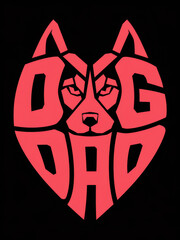 Heart shape typography Mother's love, Dog Dad, Beware of dog, Mother, Cool dad,
