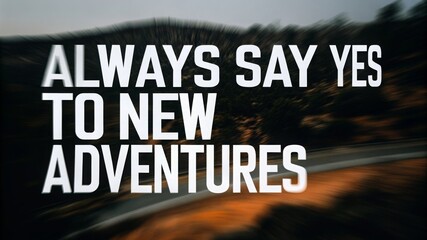 Embrace new experiences a journey of adventure outdoors blog post inspirational personal growth