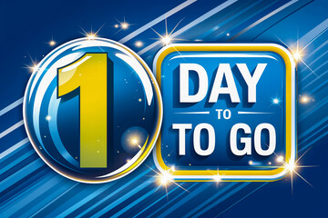 One day to go! A vibrant countdown sparkles with anticipation and excitement, a shiny number one in...