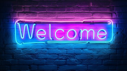 Neon welcome sign on brick wall