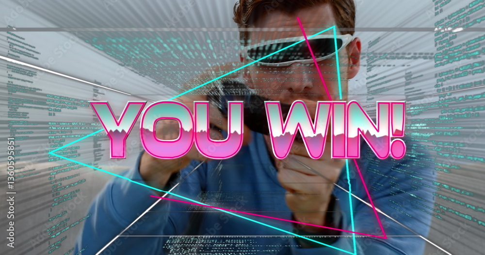 Poster you win! on game interface and data processing over a man wearing vr glasses and using a controller