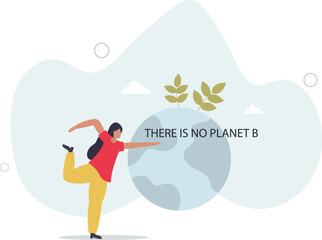 No planet B option as earth protection and conservation.Ecological nature climate awareness or environmental care to preserve biodiversity.flat character life .