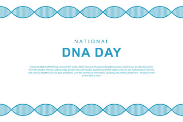 Unraveling the Code Celebrating National DNA Day
