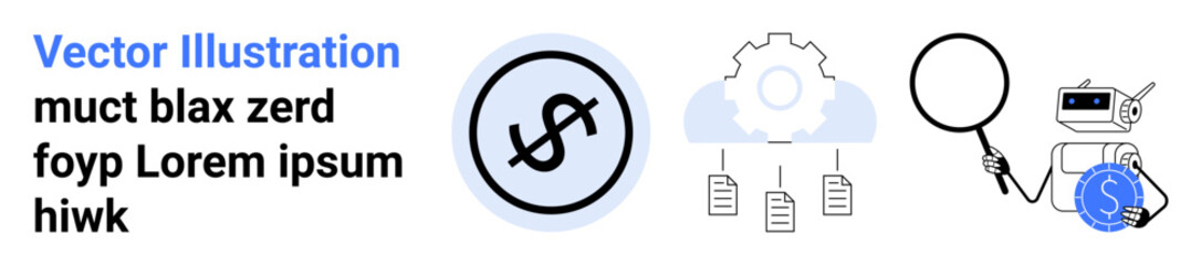 Dollar inside circle, gear with documents, magnifying glass, robot handling money. Ideal for finance, automation, AI, data management, fintech innovation business solutions simple landing page