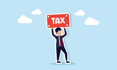 A businessman holds up a sign that says TAX, illustration of awareness or warning related to tax payment responsibility