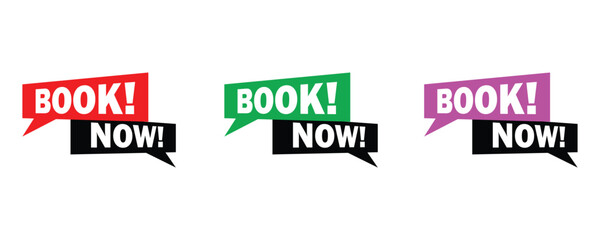 Book now button icon symbolizing instant booking with three type of colour  with white artboard.