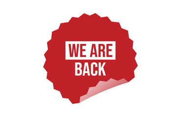 We are back red ribbon label banner.