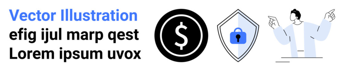 Dollar sign in circle, shield with blue lock, and person pointing emphasize finance, protection, and decision-making. Ideal for money management, data security, banking, finance tips education