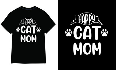 Happy Cat Mom t-shirt design.