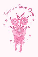 Vintage Pink Bouquet of flowers with Coquette Bow Ribbon. Romantic Girly Vibe. Vector illustration. Cute Trendy Aesthetic card with cool motivational quote