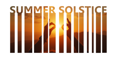 Hands forming circle around sun at sunset overlaid with SUMMER SOLSTICE text in vertical bars. Summer solstice celebration and nature concept