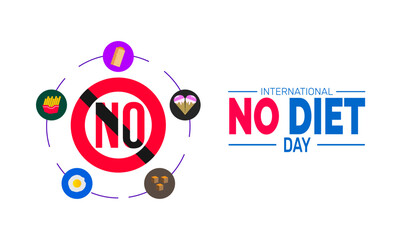 World No Diet Day. Holiday concept. perfect for  blue Background Template, placard, Banners, Cards, Posters design template, Classic Social Media Post with text inscription.
