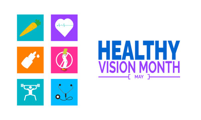 May is Healthy Vision month. Holiday concept. suitable for placard,Background Template,Greeting Card, Poster design,with text inscription, Classic Social Media Post.Vector illustration

