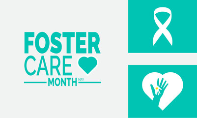 May is Foster Care Month. Holiday concept. suitable for placard, Background Template, Greeting Card, Poster design, with text inscription, Classic Social Media Post. Vector illustration

