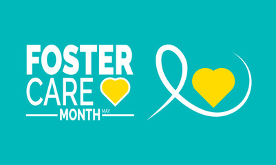 May is Foster Care Month. Holiday concept. suitable for placard, Background Template, Greeting Card, Poster design, with text inscription, Classic Social Media Post. Vector illustration
