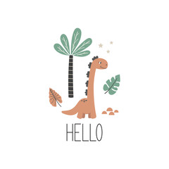 Hello dinosaur quote. Cute dinosaur vector character. Baby illustration of dino in cartoon style. Childish art for nursery, poster, textile and kids apparel.
