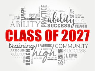 Class of 2027 - the group of students who graduated from high school or college in the year 2027, word cloud concept background