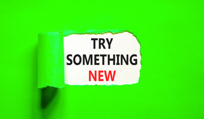 Try something new symbol. Concept words Try something new on beautiful white paper. Beautiful green paper background. Business motivational lifestyle try something new concept. Copy space.