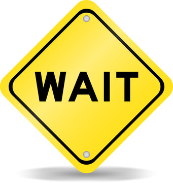 Yellow color transportation sign with word wait on white background