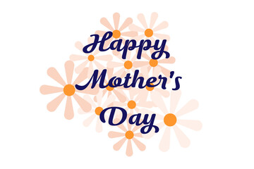 Elegant Mother's Day graphic with navy blue script text surrounded by soft peach and orange daisy flowers. Perfect for greeting cards, social media posts, banner, gift tags. Transparent PNG 