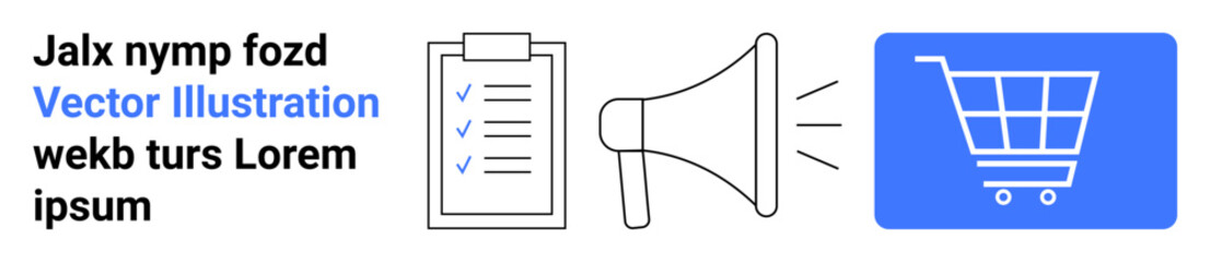 Checklist with ticks, loudspeaker conveying a message, and blue shopping cart. Ideal for marketing, advertising, e-commerce, digital strategy, promotion, communication simple landing page