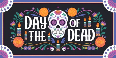 Fototapeta premium Festive Dia de los Muertos typography banner featuring an ornate sugar skull illustration surrounded by vibrant marigold flowers candles Mexican decorations, set against a dark contrasting background