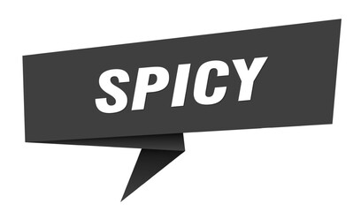 spicy banner. spicy speech bubble, label, sticker, sign template