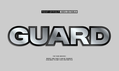 Elegant silver guard text effect with a bold and metallic look.