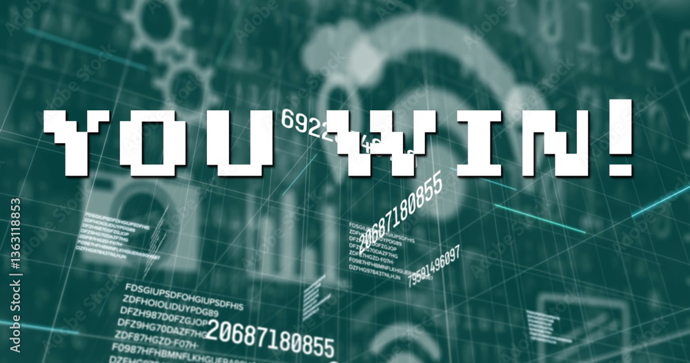 Poster image of you win text over numbers, digital icons and data processing