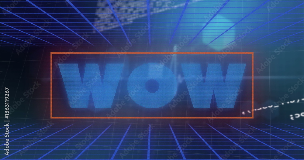 Poster image of wow text over blue grid and data processing