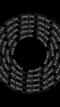 Concentric circles of repeated "COMING SOON" alternate between filled and outlined text, centered on a vertical 1080x1920 animation with an empty center.