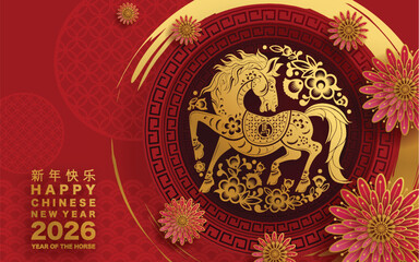 Happy chinese new year 2026 the horse zodiac sign with flower,lantern,asian elements red and gold color paper cut style on color background. ( Translation : happy new year 2026 year of the horse )
