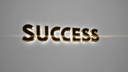 3D text 'SUCCESS' with glowing edges on a gray background. Front-facing angle, suitable for a motivational video intro or presentation.