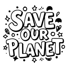 Save Our Planet graphic, ideal for marketing