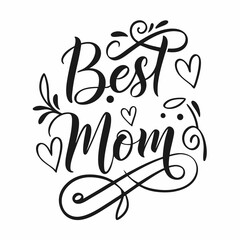 Elegant Best Mom Calligraphy Design with Hearts and Floral Elements