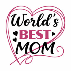 World's Best Mom: Heart-Shaped Typography Design for Mother's Day
